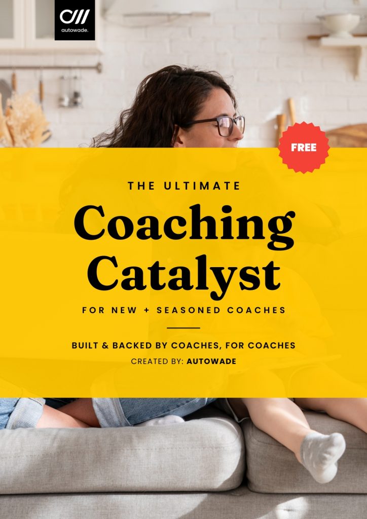 The Ultimate Coaching Catalyst Pack: Freebie by Autowade